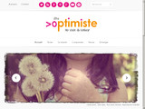 Etre optimiste, ma vision du bonheur